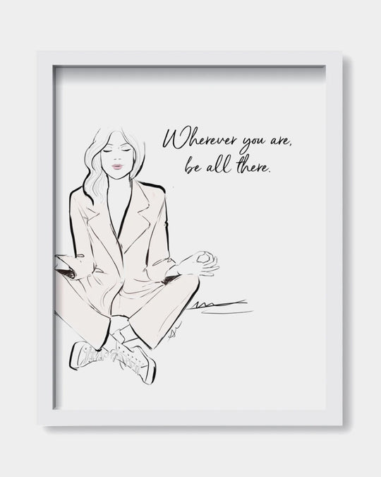 Wherever You Are Art Print